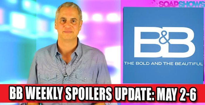 The Bold and the Beautiful Weekly Spoilers: May 2-6