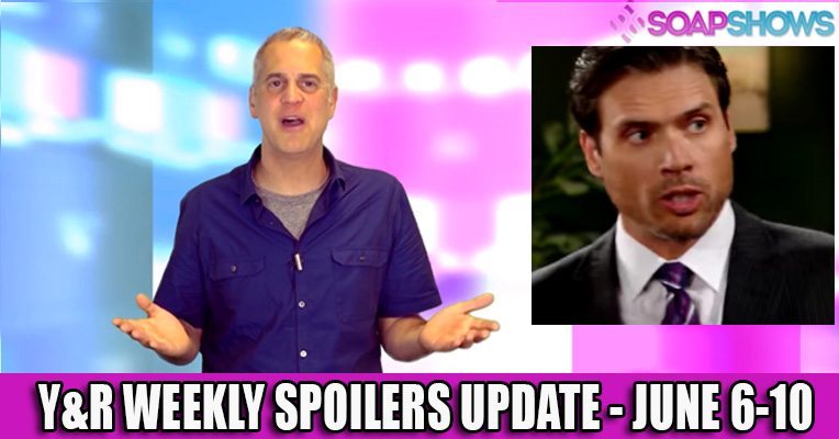 Y&R Weekly Spoilers Update