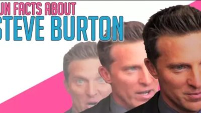 Top 6 Fabulous Facts about Steve Burton