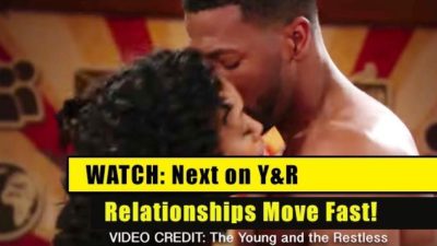 Next on The Young and the Restless (YR): Relationships Go Next Level!