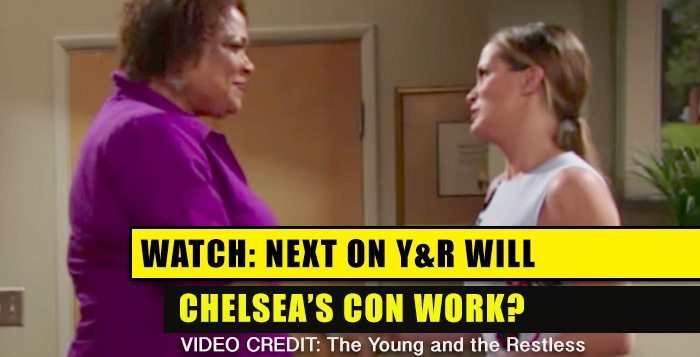 Next on The Young and the Restless (YR): Chelsea’s Shocking Con!