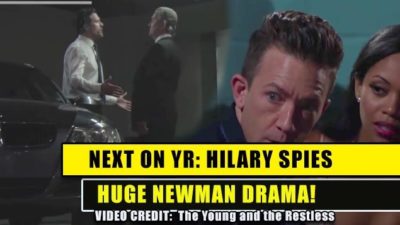 Next on The Young and the Restless (YR): Hilary Spies on Newman Family Drama!