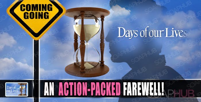 Days of Our Lives Comings and Goings: An Action-Packed Farewell!