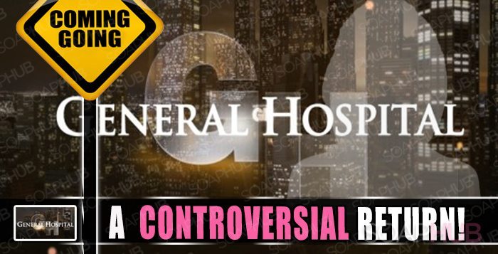 General Hospital Comings and Goings: Controversial Characters Return!