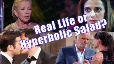 Should Soaps Reflect Real Life Or Be A Hyperbolic Salad Of Escape?