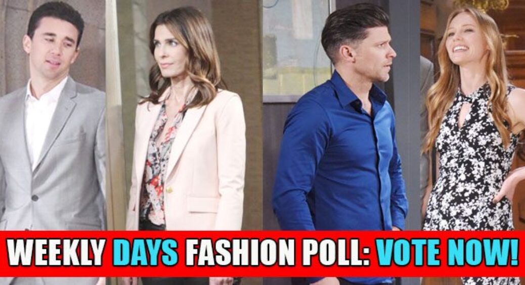 DAYS Weekly Fashion Poll: Choose This Week’s Best Style!