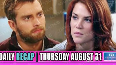 The Bold and the Beautiful Recap (BB): Thomas Is Back, But For How Long?