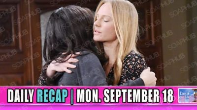 Days of Our Lives (DOOL) Recap: Abby and Gabi Reconnect