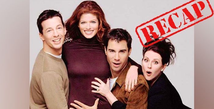 Will and Grace Recap
