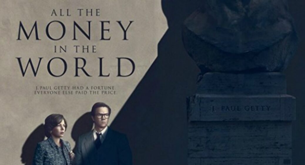 Official Trailer: All The Money In The World!