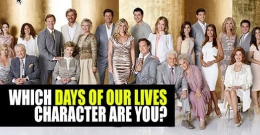 Which Days of Our Lives Character Are You?