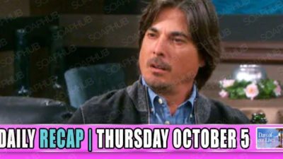 Days of Our Lives (DOOL) Recap: Lucas Learns Will May Be Alive!