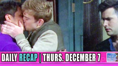 Days of Our Lives (DOOL) Recap: Sonny Finds Will At Paul’s Apartment