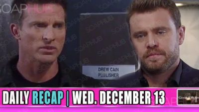 General Hospital (GH) Recap: Will The Brothers Team Up?