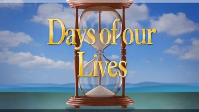 REMINDER: Days of Our Lives Is Going Away…For A Few DAYS