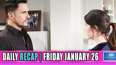 The Bold and the Beautiful (BB) Recap: Bill Offers Steffy His Love