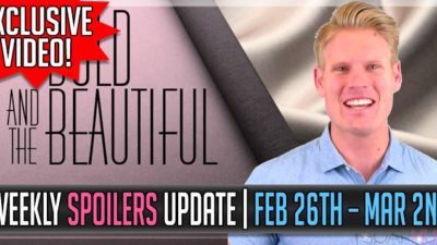 The Bold and the Beautiful Spoilers Teasers Update for Feb 26-Mar 2