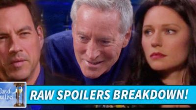 Days of our Lives Spoilers Raw Breakdown February 19-23