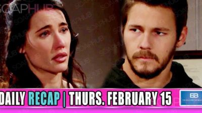 The Bold and the Beautiful Recap (BB): Steffy and Liam Shared A Once-In-A-Lifetime Moment