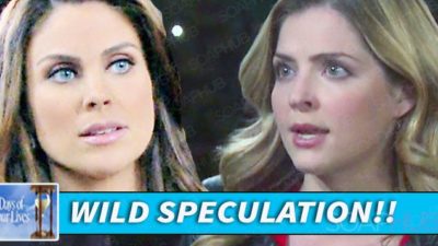 Days of Our Lives Wild Spec: Could Chloe’s Admirer Be Tied To Theresa?!