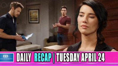 The Bold and the Beautiful Recap (BB): Steffy Goes Ballistic and Vows Revenge on Hope!