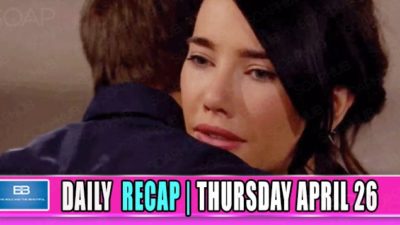 The Bold and the Beautiful Recap (BB): A Major Health Scare Puts Liam Back In Steffy’s Arms!