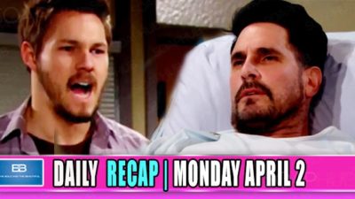 The Bold and the Beautiful Recap (BB): Liam Shocks Bill With The Horrifying Truth!