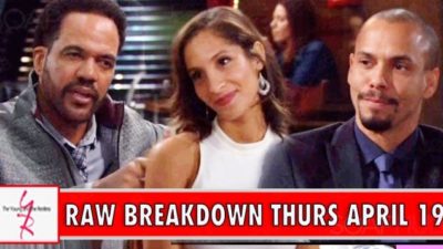 The Young and the Restless Spoilers Raw Breakdown Thursday April 19