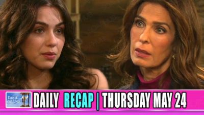 Days of Our Lives Recap: Ciara’s Haunted By Her Past