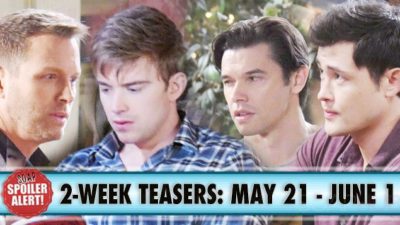 Days of our Lives Spoilers 2-Week Teasers: May 21- June 1