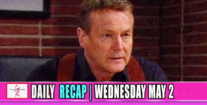 The Young and the Restless Recap Wednesday May 2