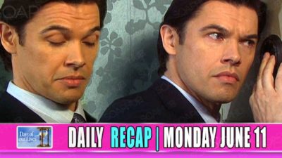 Days of Our Lives Recap (DOOL: Does Xander Have The Goods On Brady?