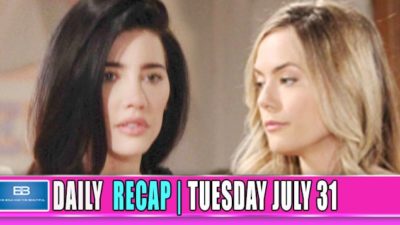 The Bold and the Beautiful Recap (BB): Shocking Demands and Over-the-Top Promises
