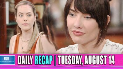 The Bold and the Beautiful Recap: Steffy Laid Down The Law!
