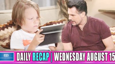 The Bold and the Beautiful Recap (BB): Bill Fails As A Father!