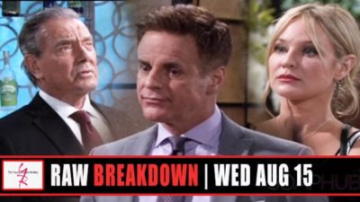 The Young and the Restless Spoilers Raw Breakdown: Wednesday, August 15