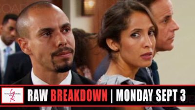 The Young and the Restless Spoilers Raw Breakdown: Monday, September 3