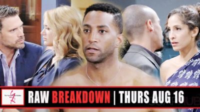 The Young and the Restless Spoilers Raw Breakdown: Thursday, August 16