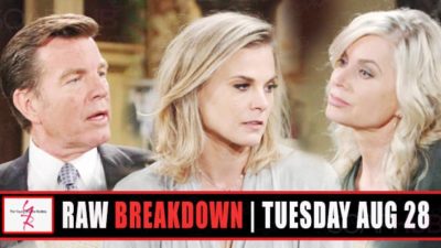 The Young and the Restless Spoilers Raw Breakdown: Tuesday, August 28