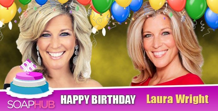 General Hospital Favorite Laura Wright Celebrates Her Birthday