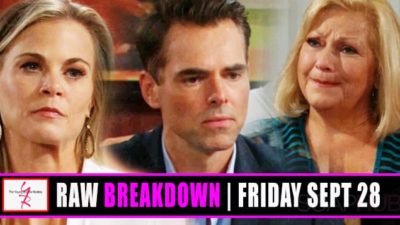 The Young and the Restless Spoilers Raw Breakdown: Friday, September 28