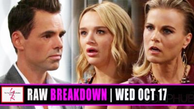 The Young and the Restless Spoilers Raw Breakdown: Wednesday, October 17