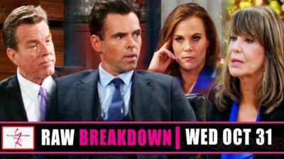 The Young and the Restless Spoilers Raw Breakdown: Wednesday, October 31