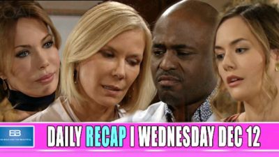 The Bold and the Beautiful Recap: Brooke Almost Went Too Far!