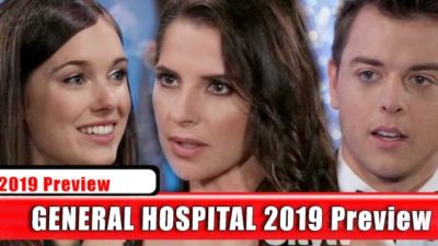 General Hospital Spoilers 2019 Preview