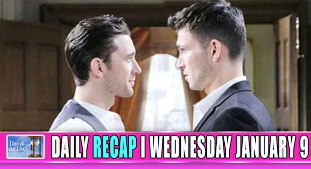 Days of Our Lives Recap: Chad Dangles Job If Ben Dumps Ciara!