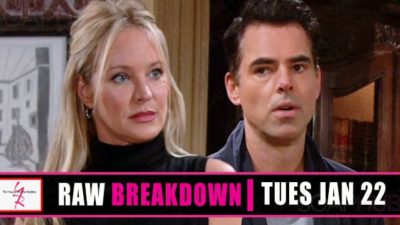 The Young and the Restless Spoilers Raw Breakdown: Tuesday, January 22