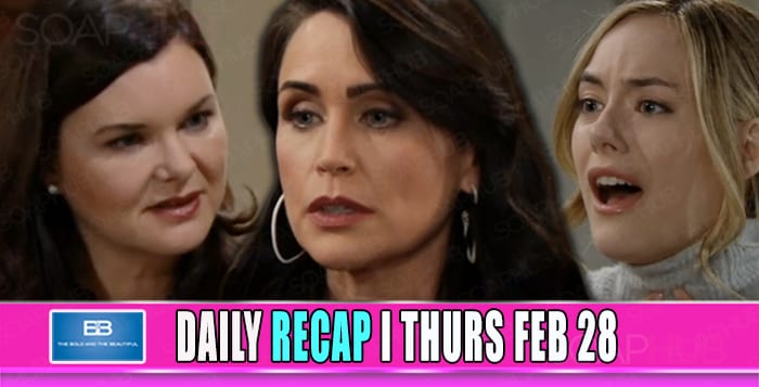 The Bold and the Beautiful recap February 28