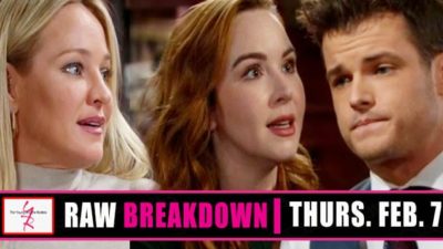 The Young and the Restless Raw Breakdown: Thursday, February 7