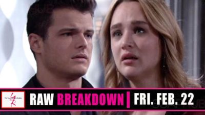 The Young and the Restless Spoilers Raw Breakdown: Friday, February 22